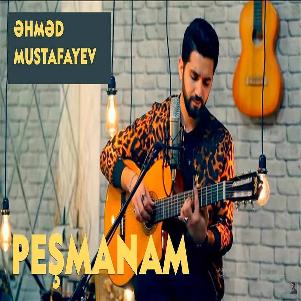 Ahmed Mustafayev - Pesmanam Lyrics